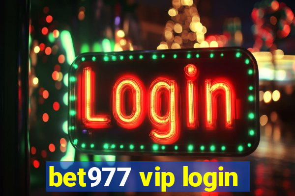 bet977 vip login